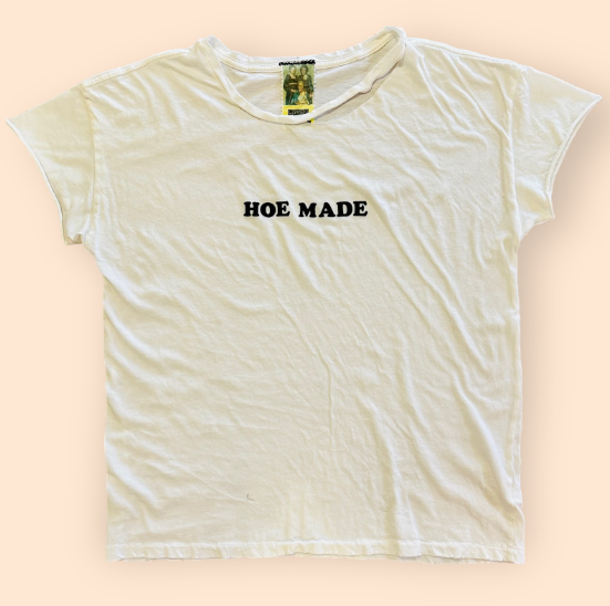 Distressed Neck “Hoe Made” Tee